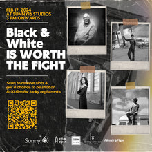 Load image into Gallery viewer, BLACK AND WHITE IS WORTH THE FIGHT!