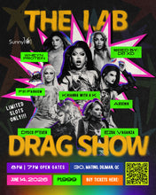 Load image into Gallery viewer, The Lab Drag Show at Sunny16
